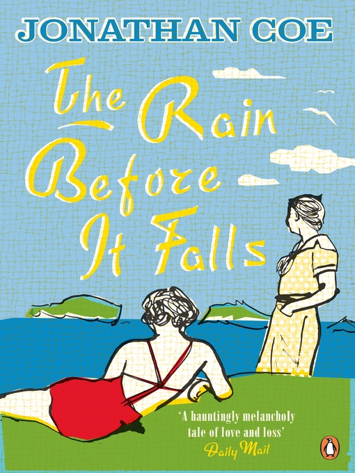 Title details for The Rain Before it Falls by Jonathan Coe - Available